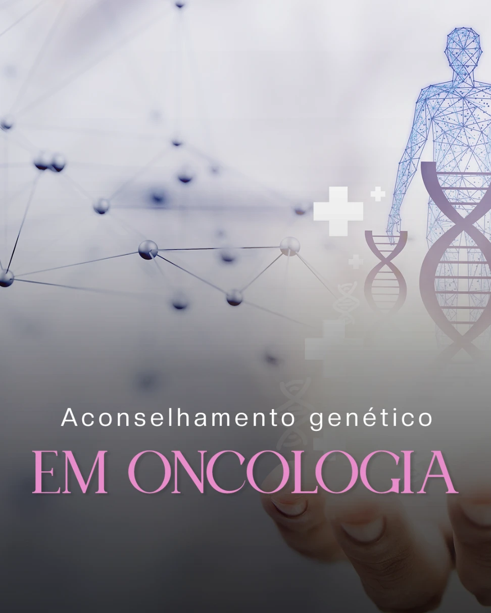 Aconselhamento genético em Oncologia